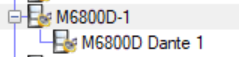 M6800D-1 and M6800D Dante 1